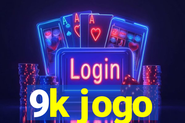 9k jogo